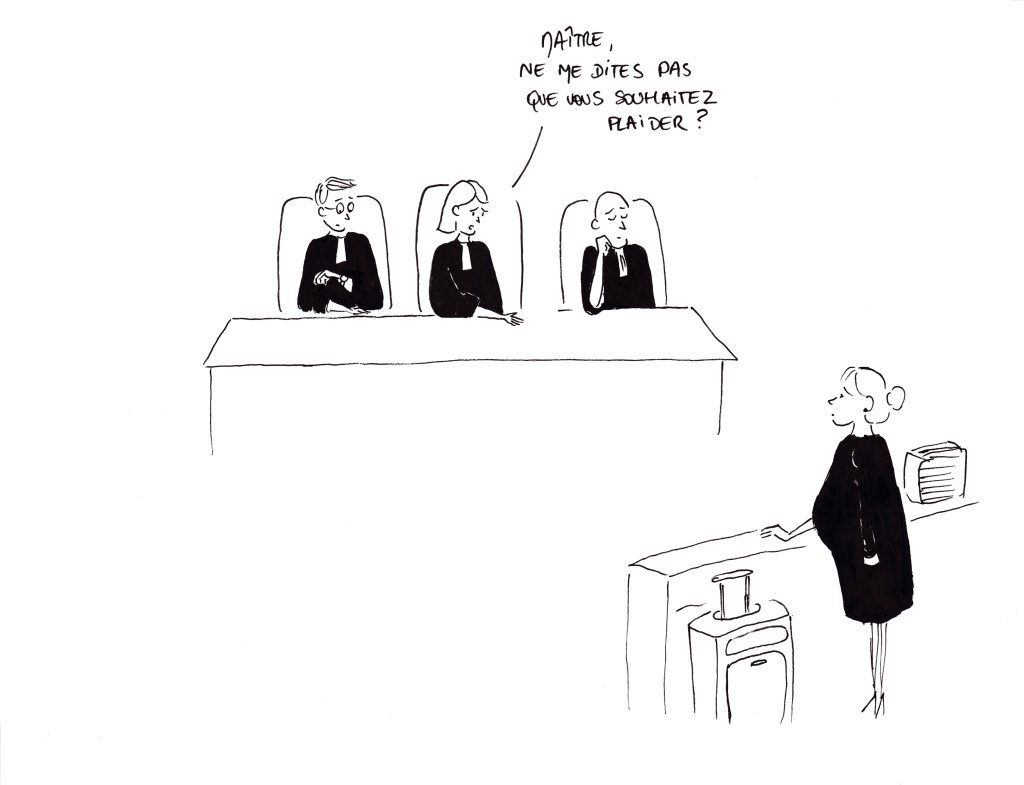 Ne me dites pas que vous souhaitez plaider